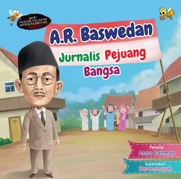 A.R. Baswedan (Jurnalis Pejuang Bangsa)