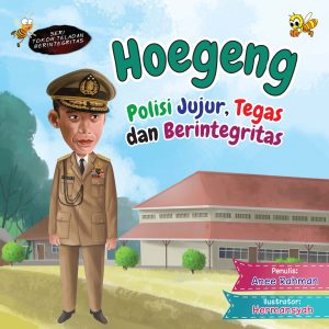 Hoegeng (Polisi Jujur, Tegas dan Berintegritas)